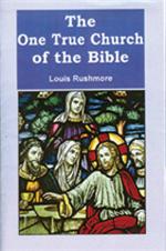 One True Church of the Bible, The (Qty: 25)