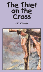 Thief on the Cross, The (Qty: 25)