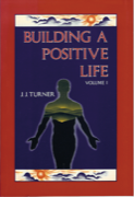 Building a Positive Life, Vol. 2