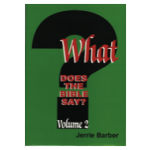 What Does The Bible Say?